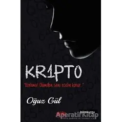 Kr1pt0 - Oğuz Gül - Akıl Fikir Yayınları