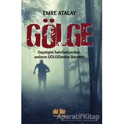 Gölge - Emre Atalay - Akıl Fikir Yayınları