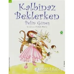 Kalbinaz Beklerken - Pelin Güneş - Elma Çocuk
