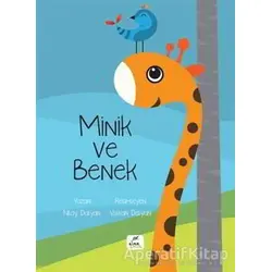 Minik Ve Benek - Nilay Dalyan - Elma Çocuk