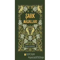 Şark Masalları - Recep Kırıkçı - Kutup Yıldızı Yayınları