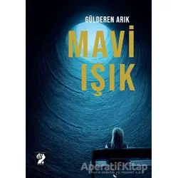Mavi Işık - Gülderen Arık - İştirak Yayınevi