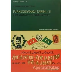 Türk Sosyoloji Tarihi - 2 - H. Bayram Kaçmazoğlu - Doğu Kitabevi