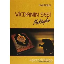 Vicdanın Sesi Mektuplar - Halit Bülbül - Doğu Kitabevi