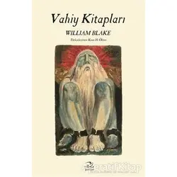 Vahiy Kitapları - William Blake - Pinhan Yayıncılık