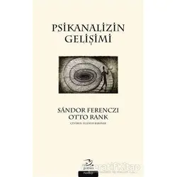 Psikanalizin Gelişimi - Otto Rank - Pinhan Yayıncılık