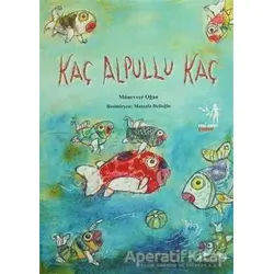 Kaç Alpullu Kaç - Münevver Oğan - Yeni Umut Yayınları