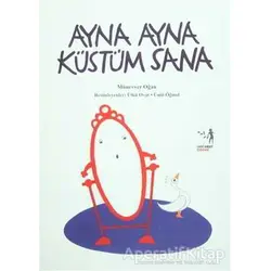 Ayna Ayna Küstüm Sana - Münevver Oğan - Yeni Umut Yayınları