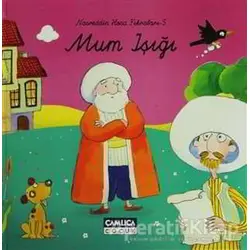 Nasreddin Hoca Fıkraları 5 - Mum Işığı - Kolektif - Çamlıca Çocuk Yayınları