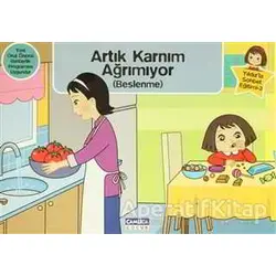 Yıldız’la Sohbet Eğitimi 3 - Artık Karnım Ağrımıyor - Kolektif - Çamlıca Çocuk Yayınları
