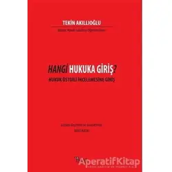 Hangi Hukuka Giriş? - Tekin Akıllıoğlu - İmaj Yayıncılık