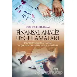 Finansal Analiz Uygulamaları - Bekir Elmas - İmaj Yayıncılık