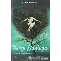 Sevgi Günlüğü - Kenan Kalecikli - Ephesus Yayınları