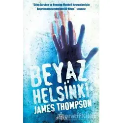 Beyaz Helsinki - James Thompson - Ephesus Yayınları