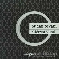 Sudan Siyahı - Yıldırım Vural - Hayal Yayınları