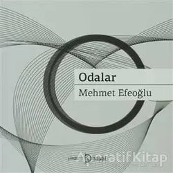 Odalar - Mehmet Efeoğlu - Hayal Yayınları
