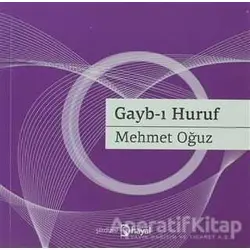 Gayb-ı Huruf - Mehmet Oğuz - Hayal Yayınları