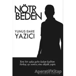 Nötr Beden - Yunus Emre Yazıcı - Hayal Yayınları