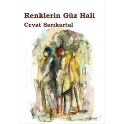 Renklerin Güz Hali - Cevat Sarıkartal - Hayal Yayınları
