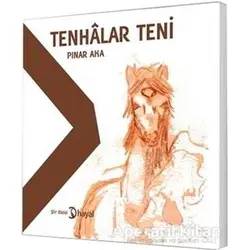 Tenhalar Teni - Pınar Aka - Hayal Yayınları