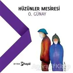 Hüzünler Mesiresi - O. Günay - Hayal Yayınları