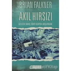 Akıl Hırsızı - Brian Falkner - Akıl Çelen Kitaplar