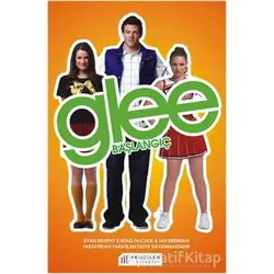Glee - Başlangıç - Sophia Lowel - Akıl Çelen Kitaplar