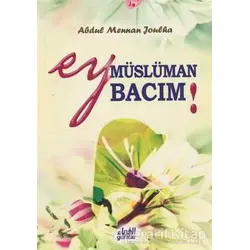 Ey Müslüman Bacım - Abdulmennan Joulha - Guraba Yayınları
