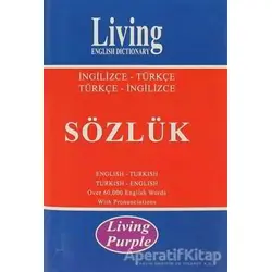 Living English Dictionary Living Purple İngilizce-Türkçe Türkçe İngilizce Sözlük