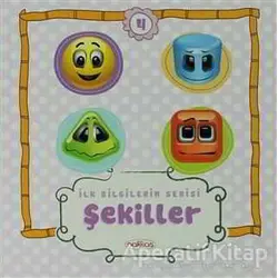 Şekiller - İlk Bilgilerim Serisi 4 - Kolektif - Nakkaş Yapım ve Prodüksiyon