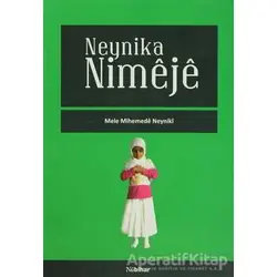 Neynika Nimeje - Mele Mihemede Neyniki - Nubihar Yayınları