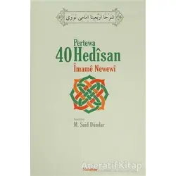 Pertewa 40 Hedisan İmame Newewi - İmame Newewi - Nubihar Yayınları