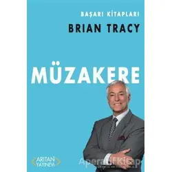 Müzakere - Brian Tracy - Arıtan Yayınevi