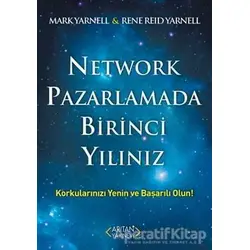 Network Pazarlamada Birinci Yılınız - Rene Reid Yarnell - Arıtan Yayınevi