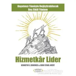 Hizmetkar Lider - John Stahl-Wert - Arıtan Yayınevi