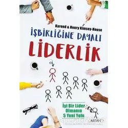 İşbirliğine Dayalı Liderlik - Henry Kimsey-House - Arıtan Yayınevi
