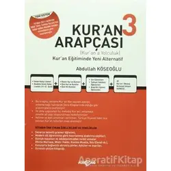 Kur’an Arapçası 3 (Kitap + Çözüm Kitabı) - Abdullah Köseoğlu - Akçağ Yayınları - Ders Kitapları
