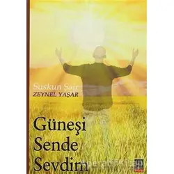 Güneşi Sende Sevdim - Zeynel Yaşar - Babıali Kitaplığı