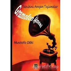 Gramofon İğnesi - Mustafa Dilki - Babıali Kitaplığı