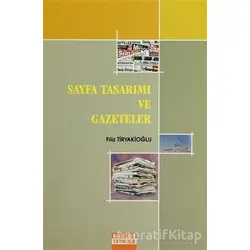 Sayfa Tasarımı ve Gazeteler - Filiz Tiryakioğlu - Detay Yayıncılık