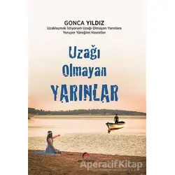 Uzağı Olmayan Yarınlar - Gonca Yıldız - Ekinoks Yayın Grubu