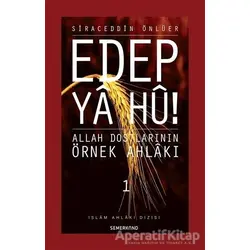 Edep Ya Hu! (Cilt 1) - Siraceddin Önlüer - Semerkand Yayınları