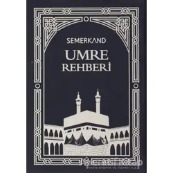 Umre Rehberi - Kemal Yıldız - Semerkand Yayınları