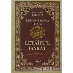 Letaifu’l İşarat - Kuşeyri Tefsiri Cilt: 3 - Abdullah El-Kuşeyri - İlkharf Yayınevi