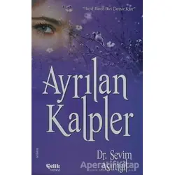 Ayrılan Kalpler - Sevim Asımgil - Çelik Yayınevi