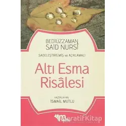 Altı Esma Risalesi - Bediüzzaman Said Nursi - Mutlu Yayınevi