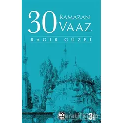 30 Ramazan 30 Vaaz - Ragıp Güzel - Yağmur Yayınları