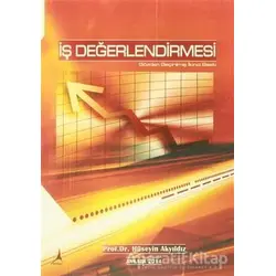 İş Değerlendirmesi - Hüseyin Akyıldız - Alter Yayıncılık