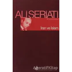 İran ve İslam - Ali Şeriati - Fecr Yayınları