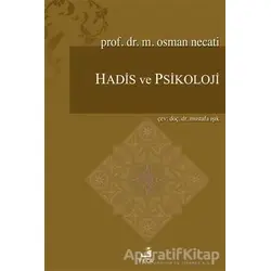 Hadis ve Psikoloji - M. Osman Necati - Fecr Yayınları
